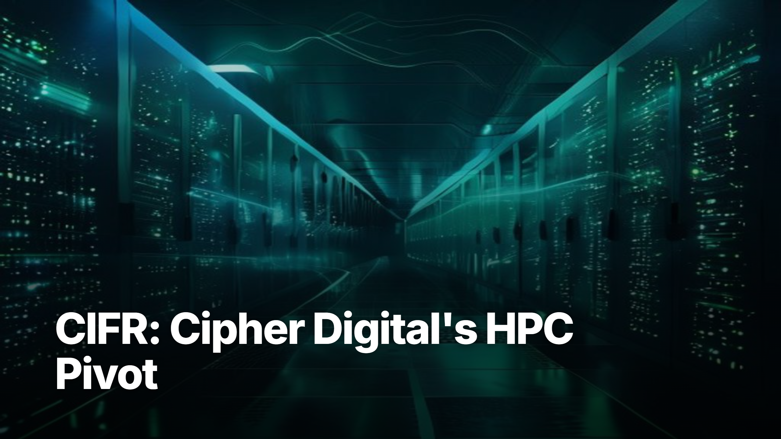 CIFR Cipher Digital HPC pivot hyperscale data center editorial illustration with emerald glow