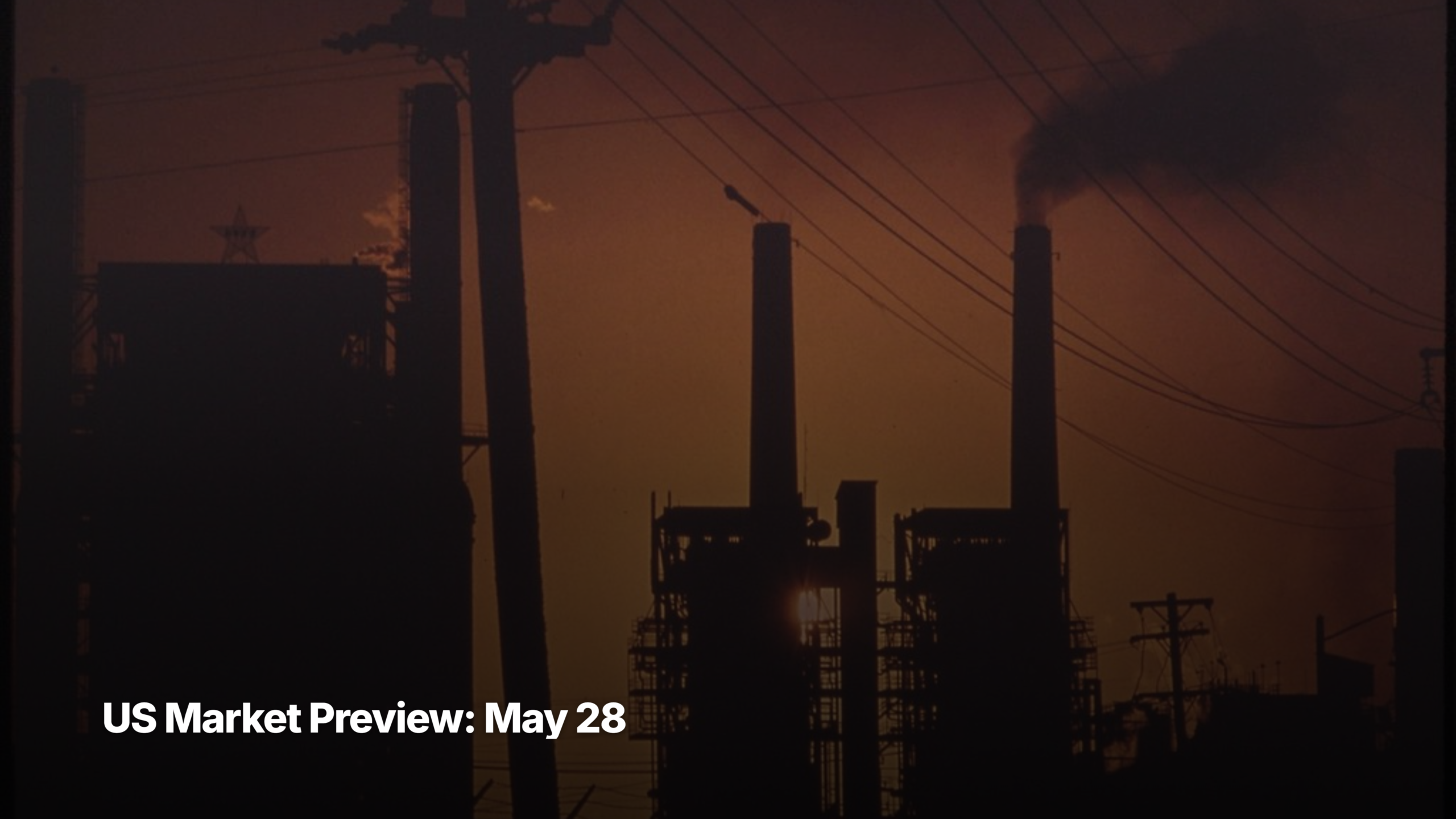 US market preview for May 28, 2026