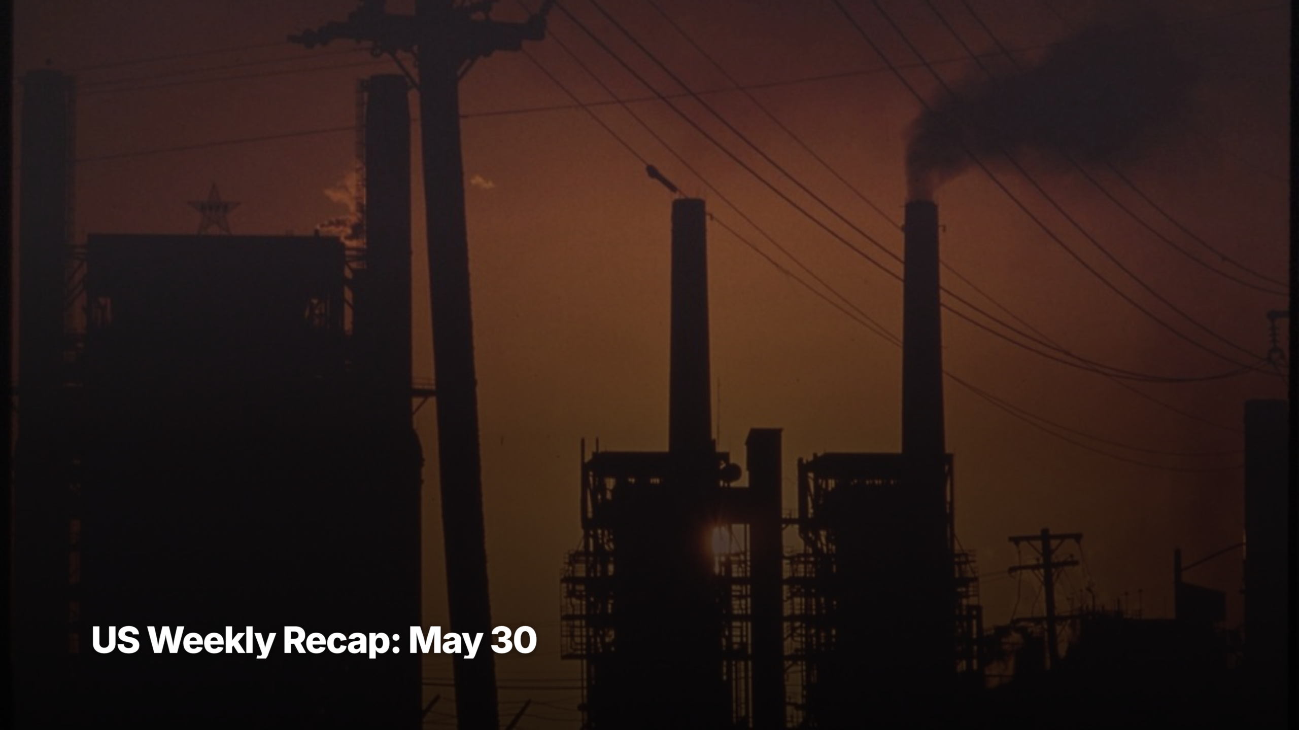 US weekly market recap for week ending May 30, 2026