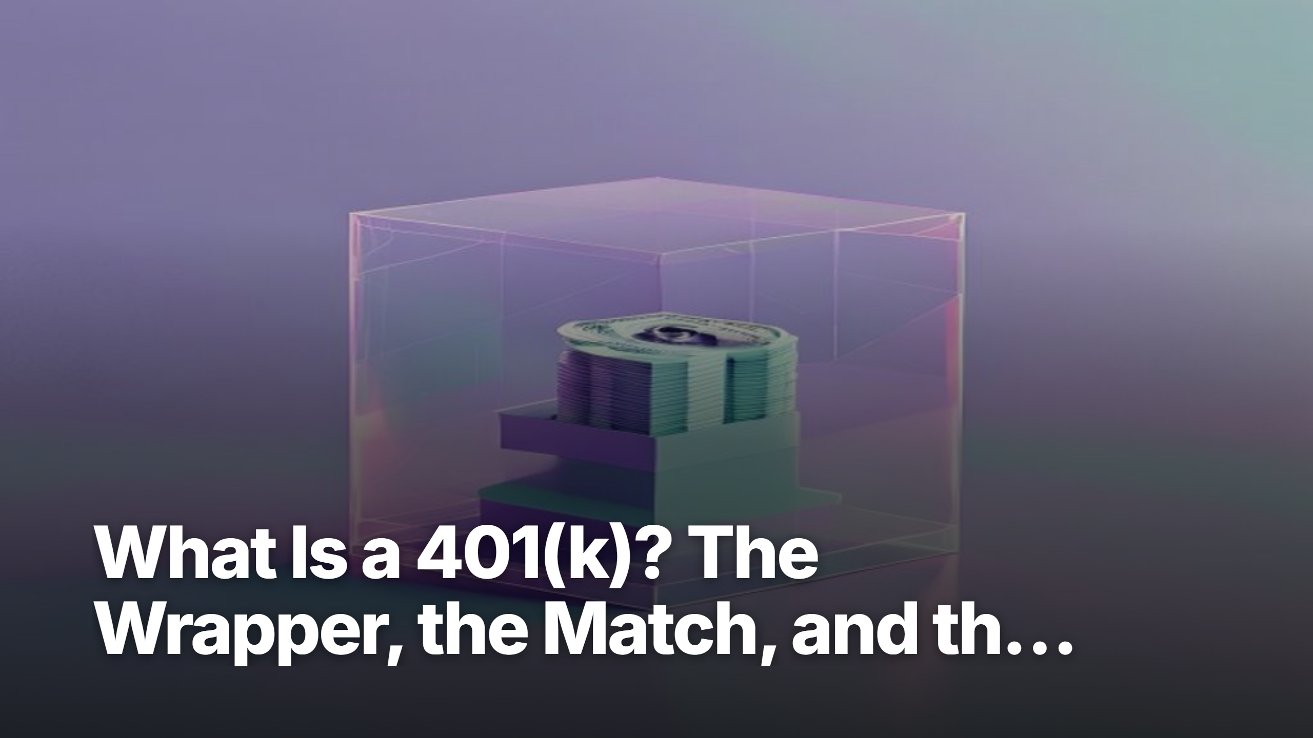 what is a 401k tax wrapper diagram showing employer-sponsored retirement account structure