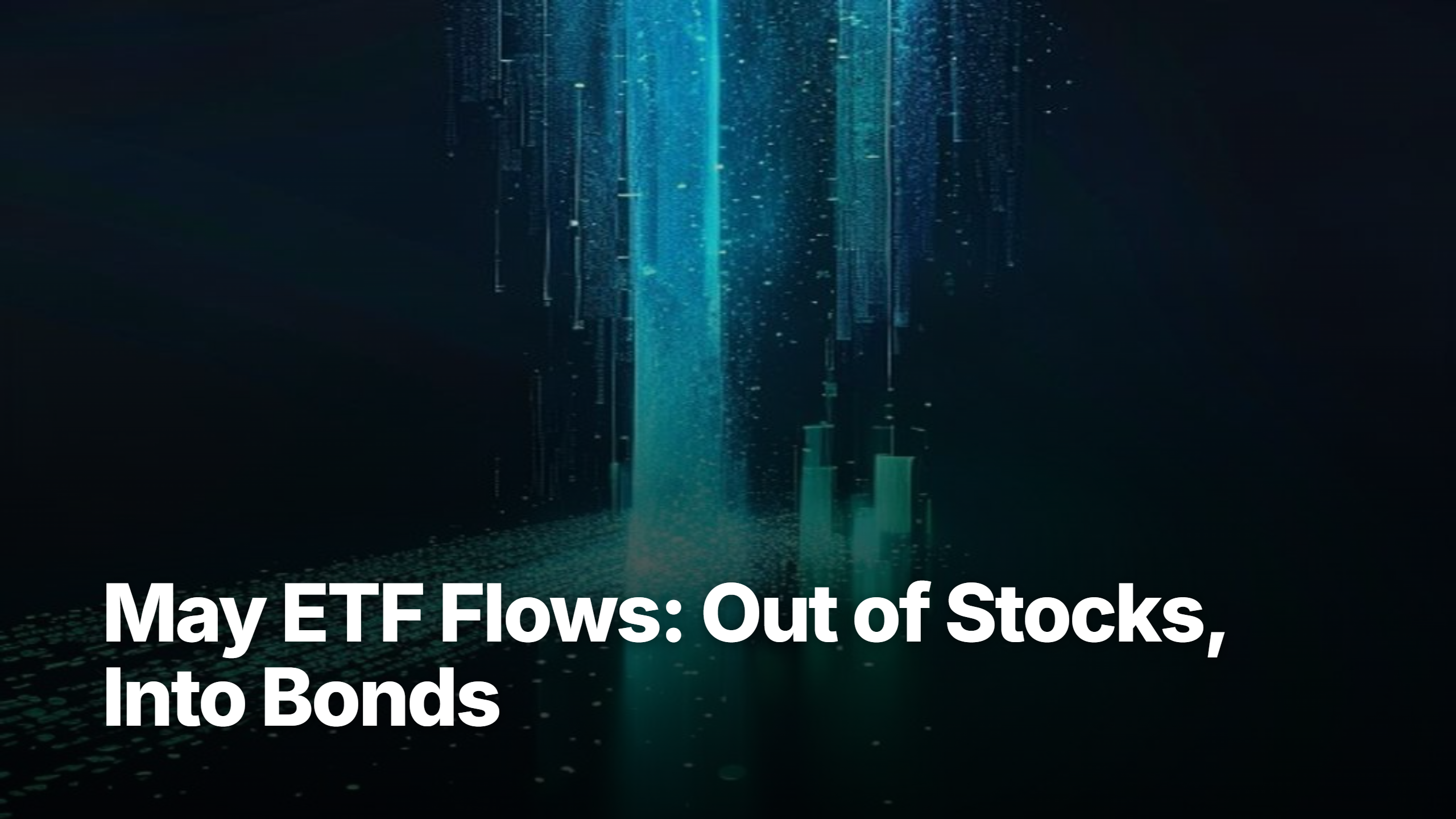 Editorial illustration depicting May 2026 ETF flows rotating from stocks into bonds
