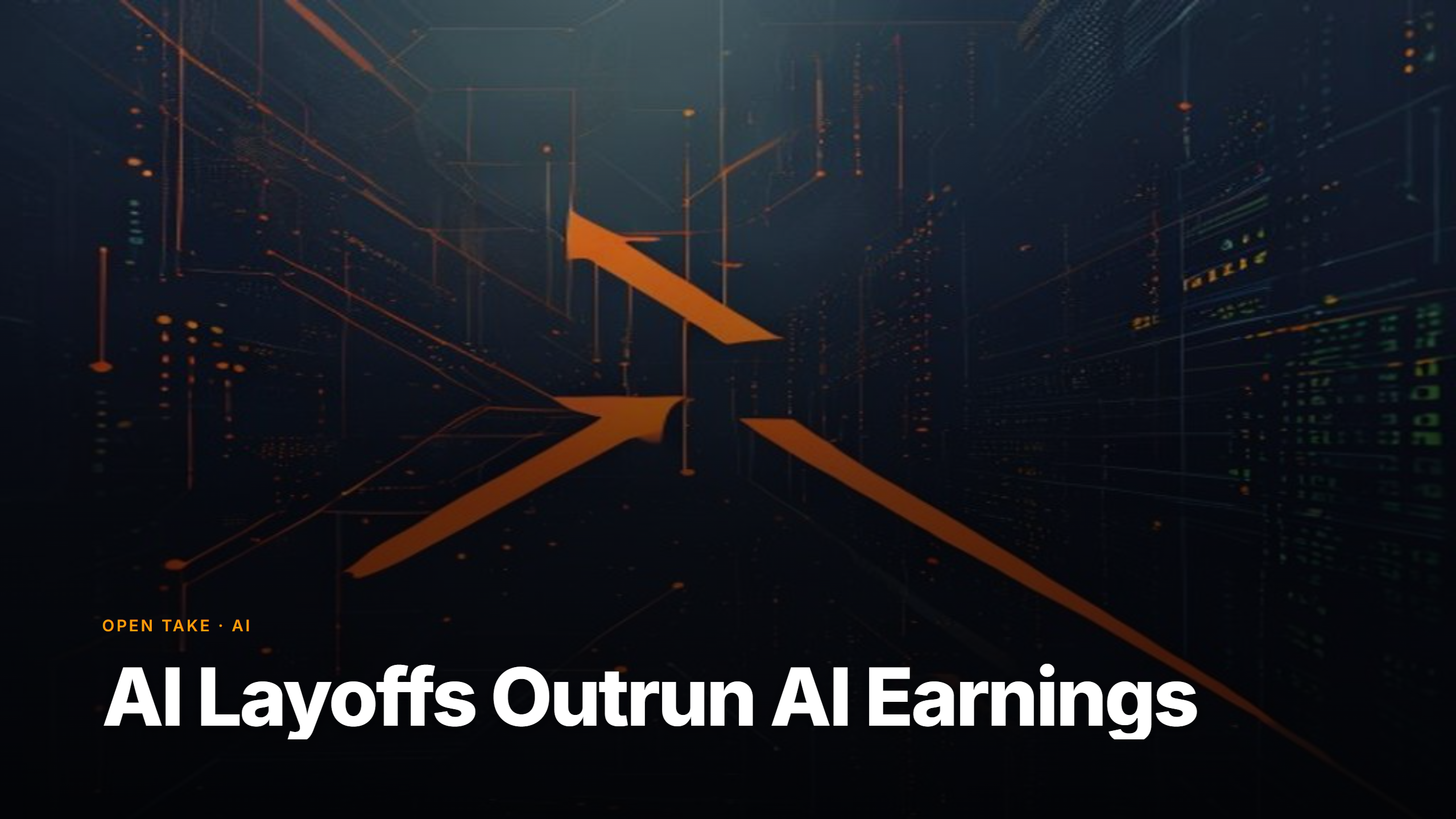 Market Pulse open take: AI layoffs paradox - workforce cuts at scale, capex booming, markets confused