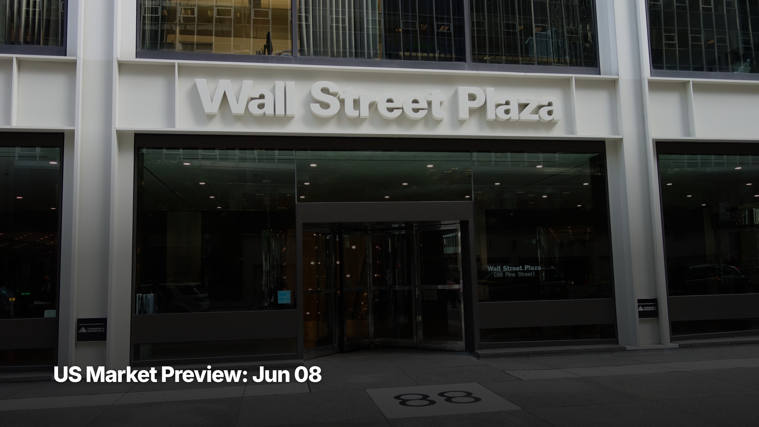 US market preview for June 08, 2026