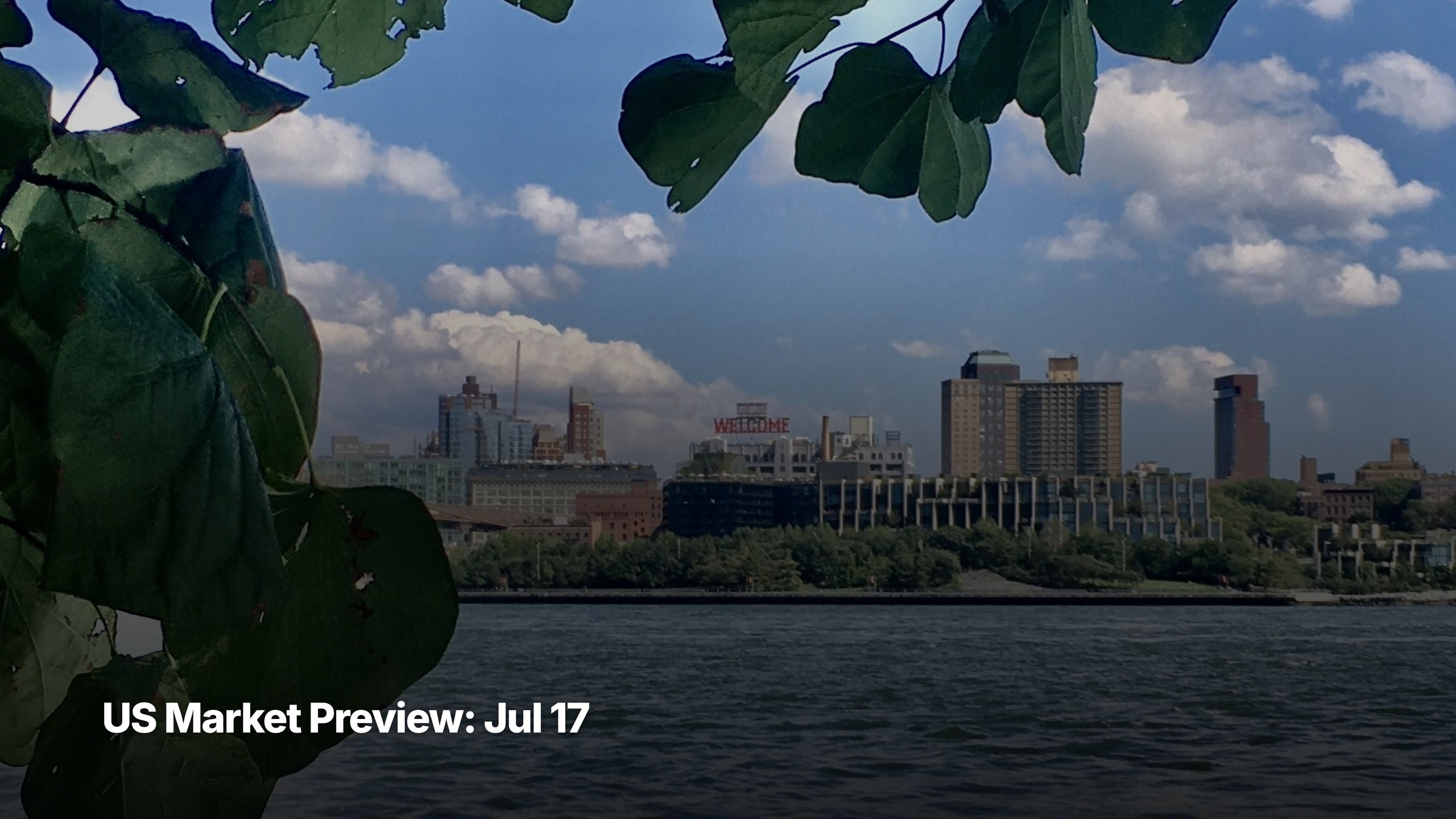 US market preview for July 17, 2026