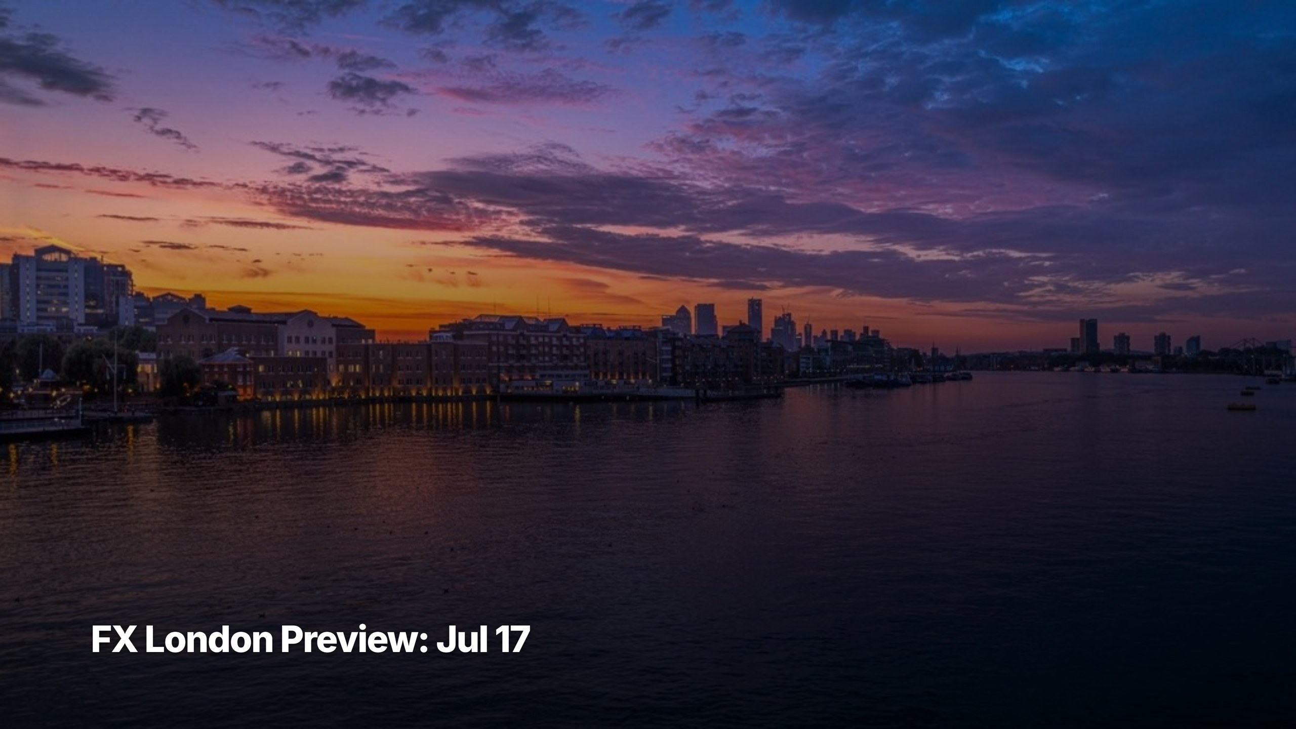 G10 FX London session preview cover image for July 17, 2026
