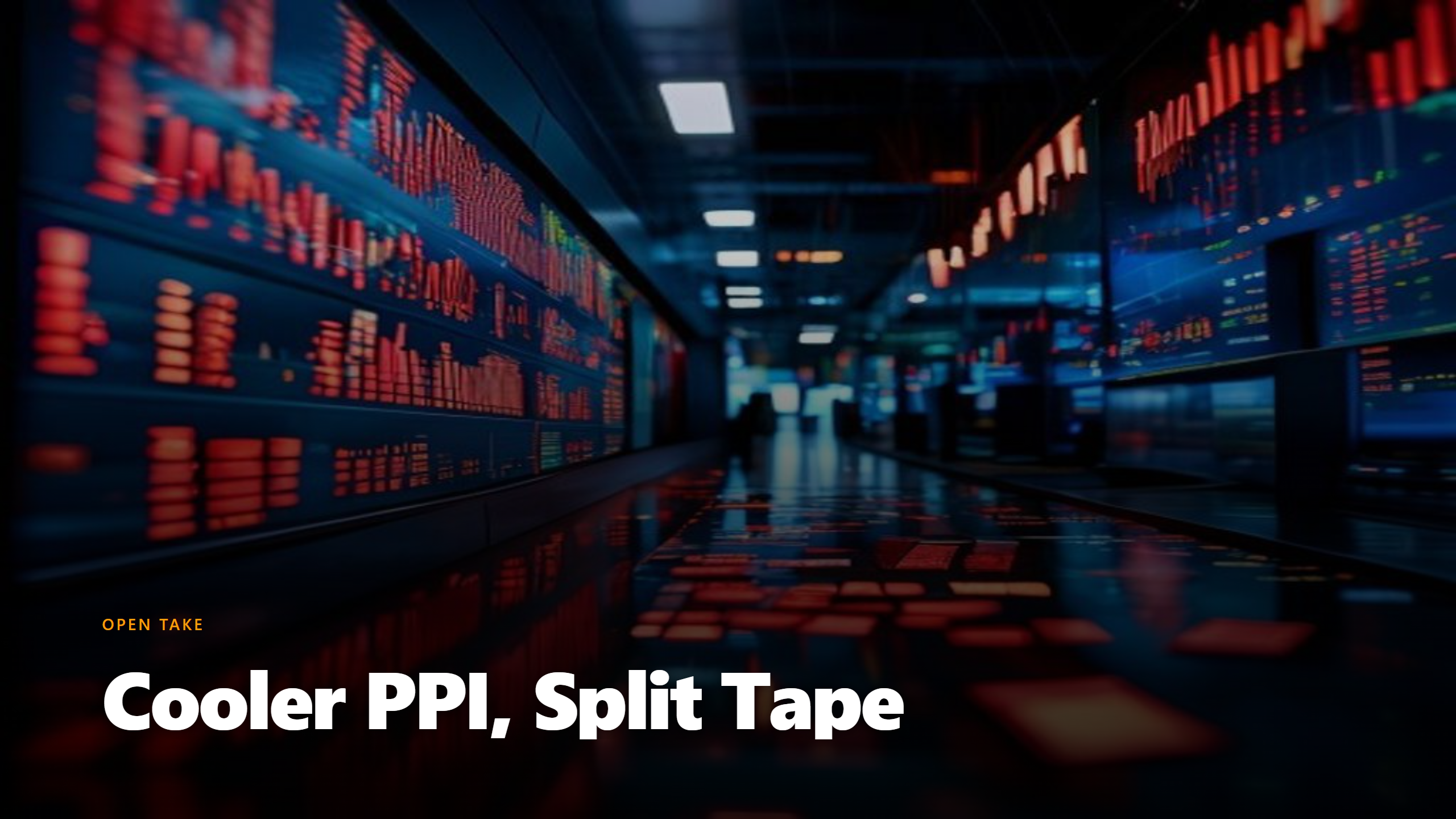 Market Pulse open take: Jul 16, 2026 — cooler PPI, split tape
