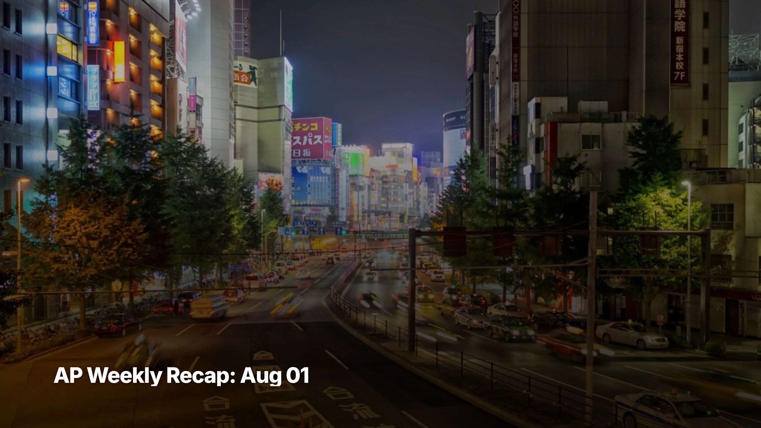 Asia-Pacific weekly recap cover image for week ending August 01, 2026