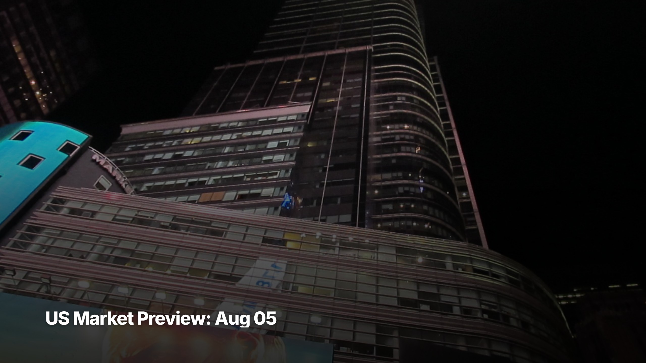 US market preview for August 05, 2026