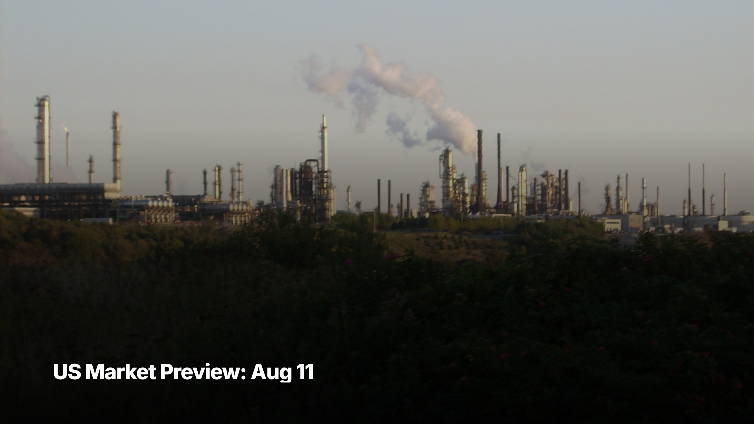 US market preview for August 11, 2026