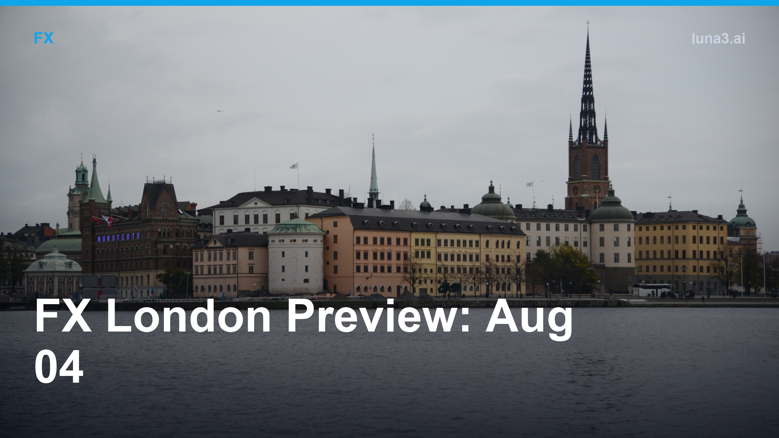 G10 FX London session preview cover image for August 04, 2026